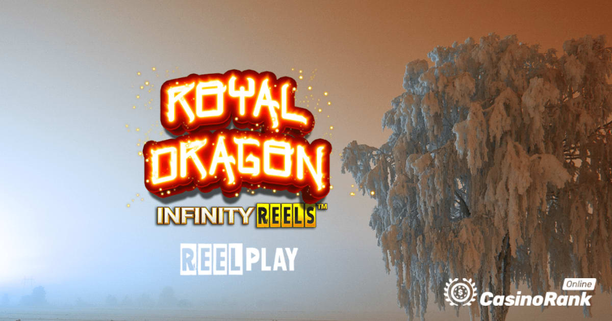Yggdrasil Partners ReelPlay to Release Games Lab Royal Dragon Infinity Reels